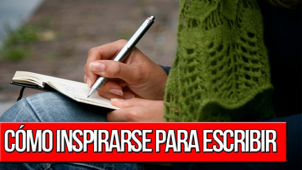 inspirarse para escribir