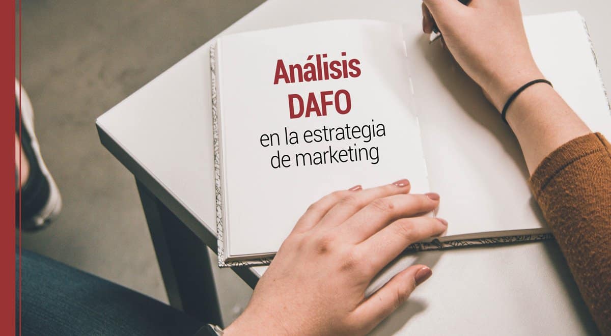 ¿Cómo hacer un análisis DAFO personal?