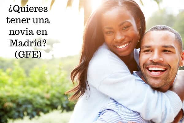¿Quieres tener una novia en Madrid?