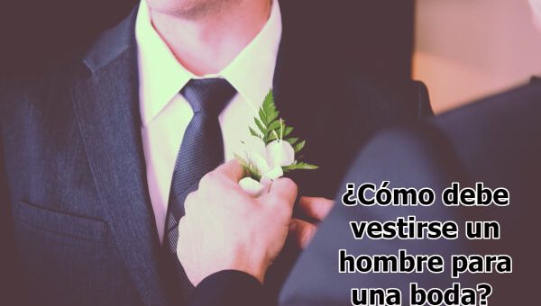 como debe ir vestido un hombre
